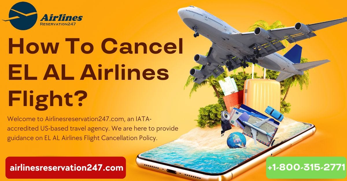 EL AL Airlines SameDay Flight Cancellation Cancel Charges by
