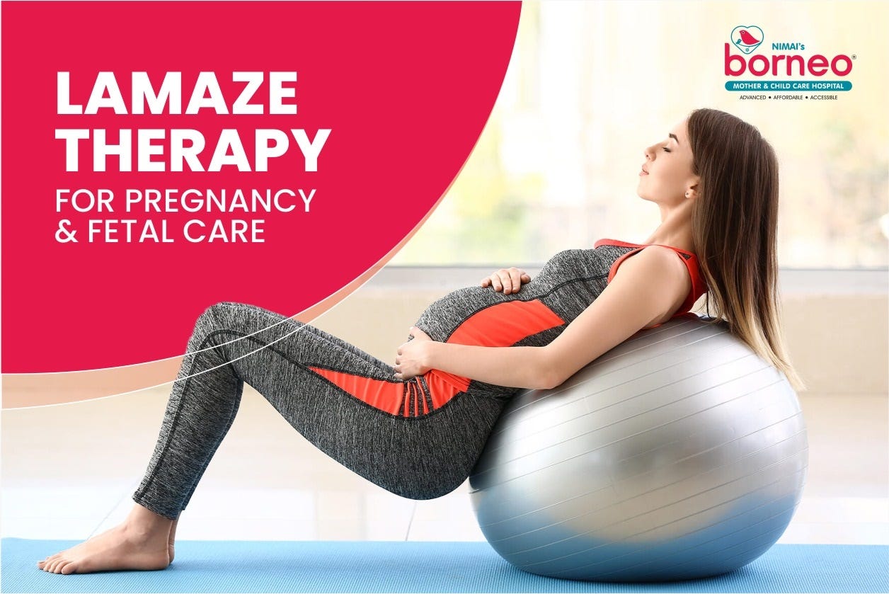 Lamaze Therapy for Pregnancy and Fetal Care, by Nimai's Borneo Mother And  Child Care Hospital