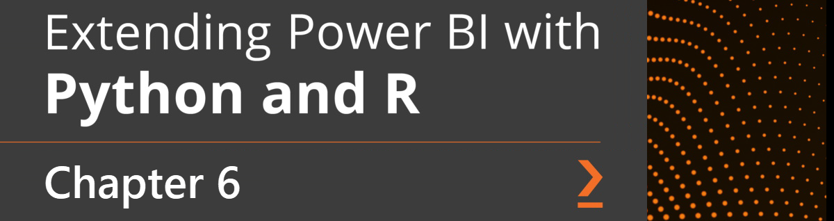 Extending Power BI with Python and R: Ingest, transform, enrich