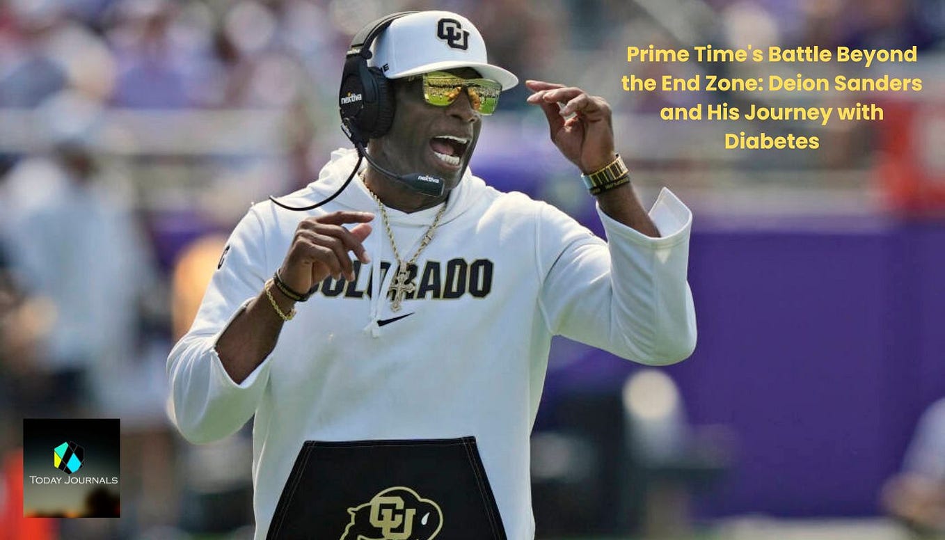 Prime Time’s Battle Beyond the End Zone: Deion Sanders and His Journey with Diabetes