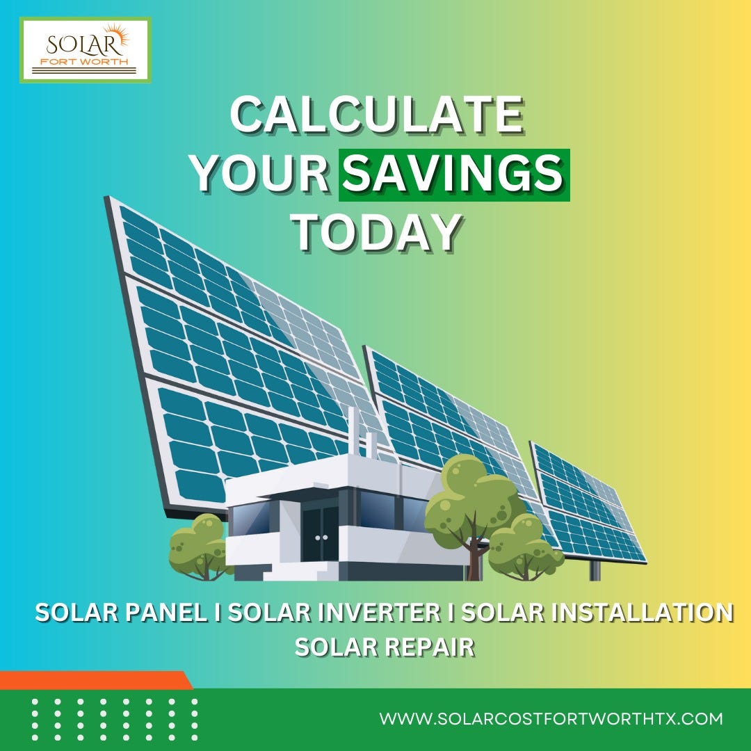 CostSaving Strategies for Solar Panel Installation in Fort Worth
