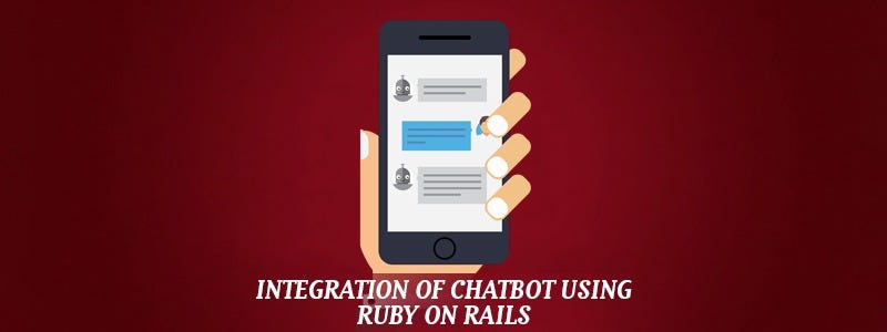 Integration of chatbot using Ruby on Rails.