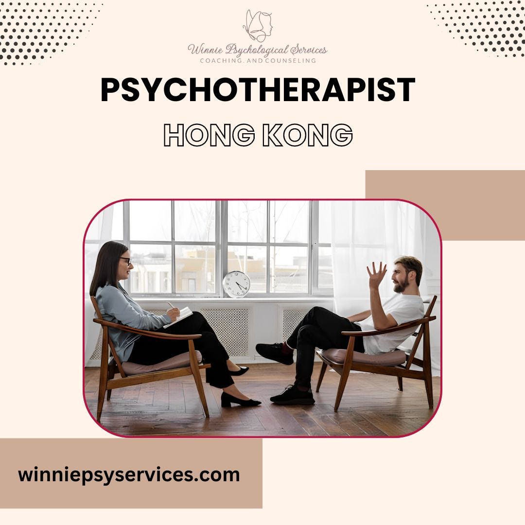 Finding the Best Psychologist in Hong Kong A Guide to Optimal Mental Health Care by