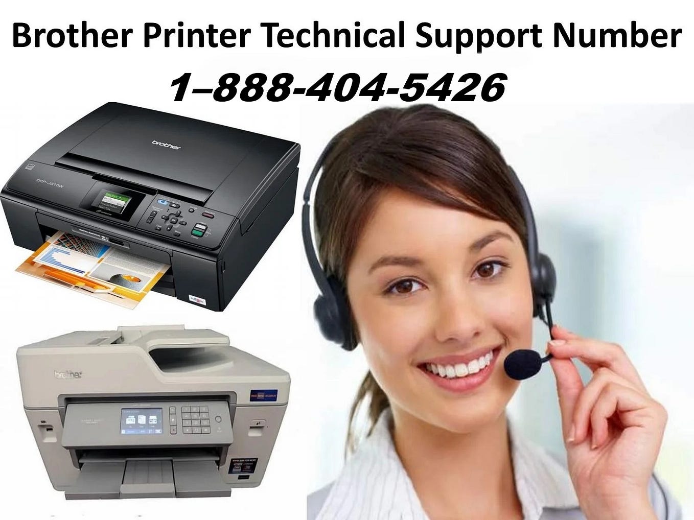 How to Contact Official Brother® Printer Customer Support by Phone | by  Sione | Sep, 2023 | Medium