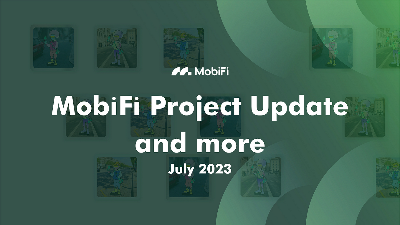 MobiFi Project update July and the new initiatives