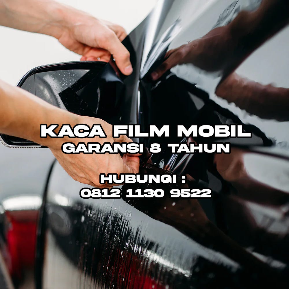 Inilah Kaca Film Mobil Surabaya Murah — Mulai 4 Jutaan Full | by