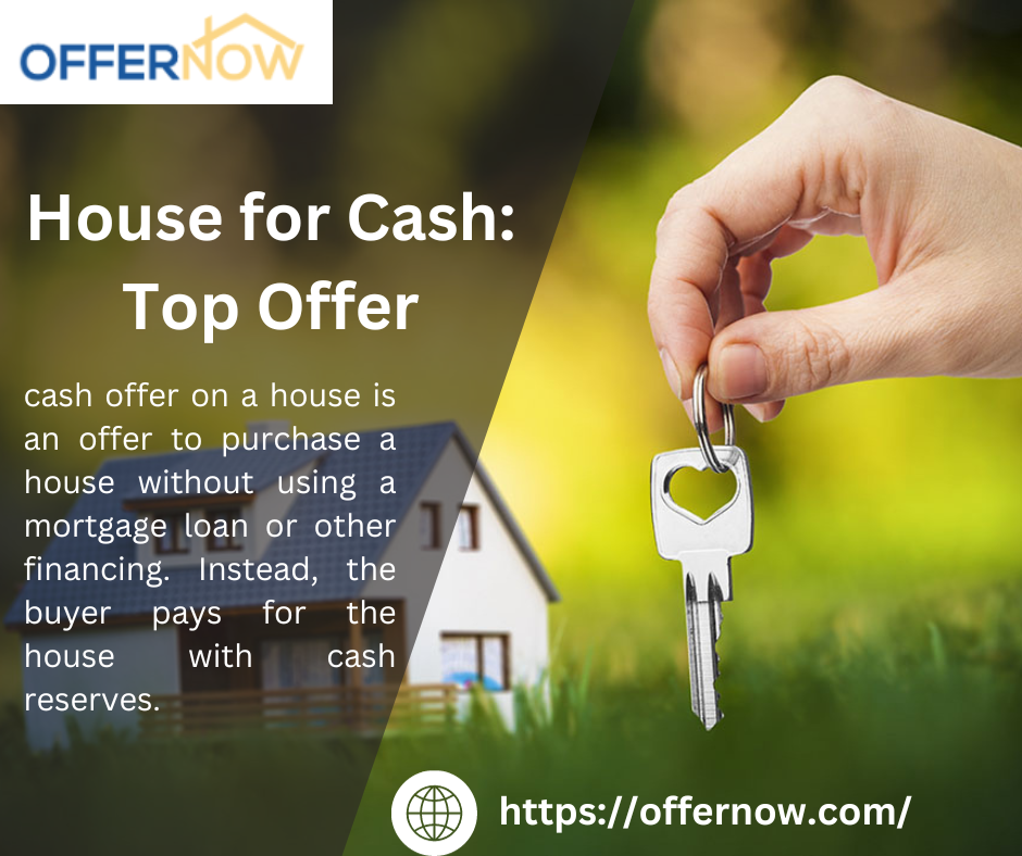 Cash Offer on House What You Need to Know Offernow Medium