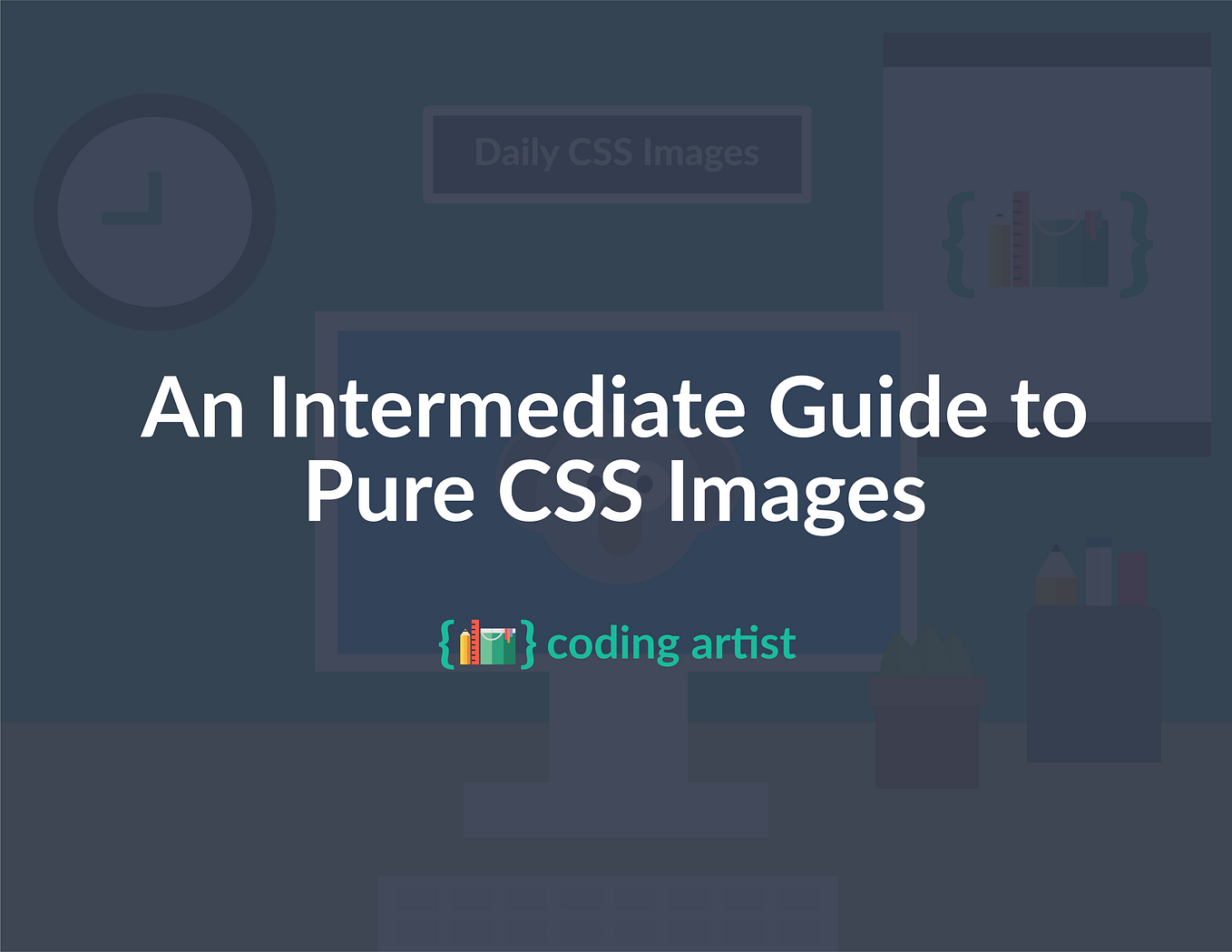 A Beginner’s Guide to Pure CSS Images | by Michael Mangialardi | Coding ...