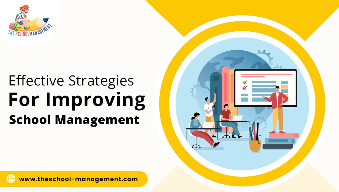 Innovative Strategies for School Management in 2024 | by Webcart | Apr ...