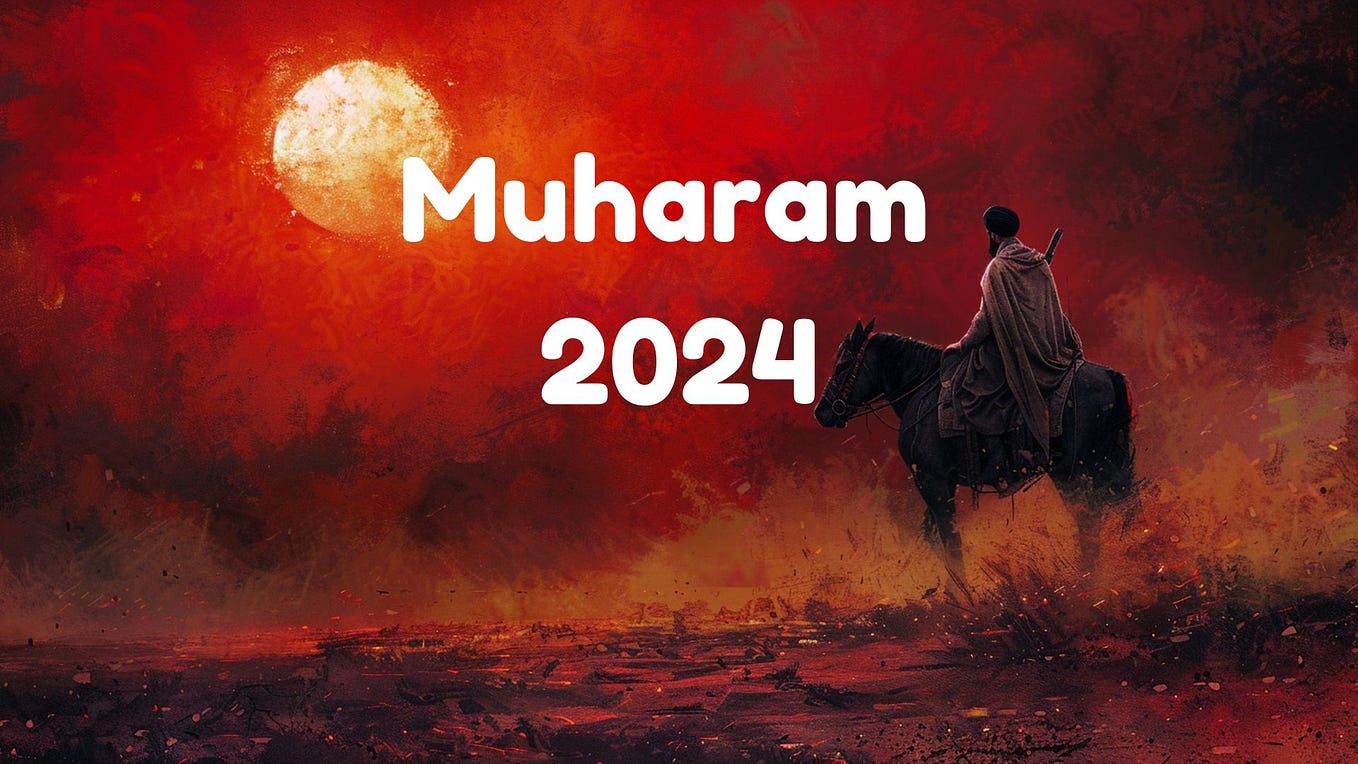 “Muharram 2024 Keeping the Spirit of Karbala Alive” by