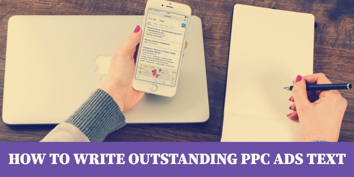 How To Write Outstanding PPC Ads Text