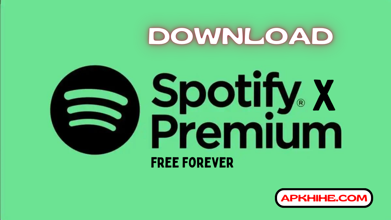 Spotify X Premium APK Download Free Forever Lastest Version For
