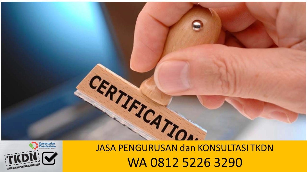 WA 0812 5226 3290 Sertifikat TKDN Industri Kecil by