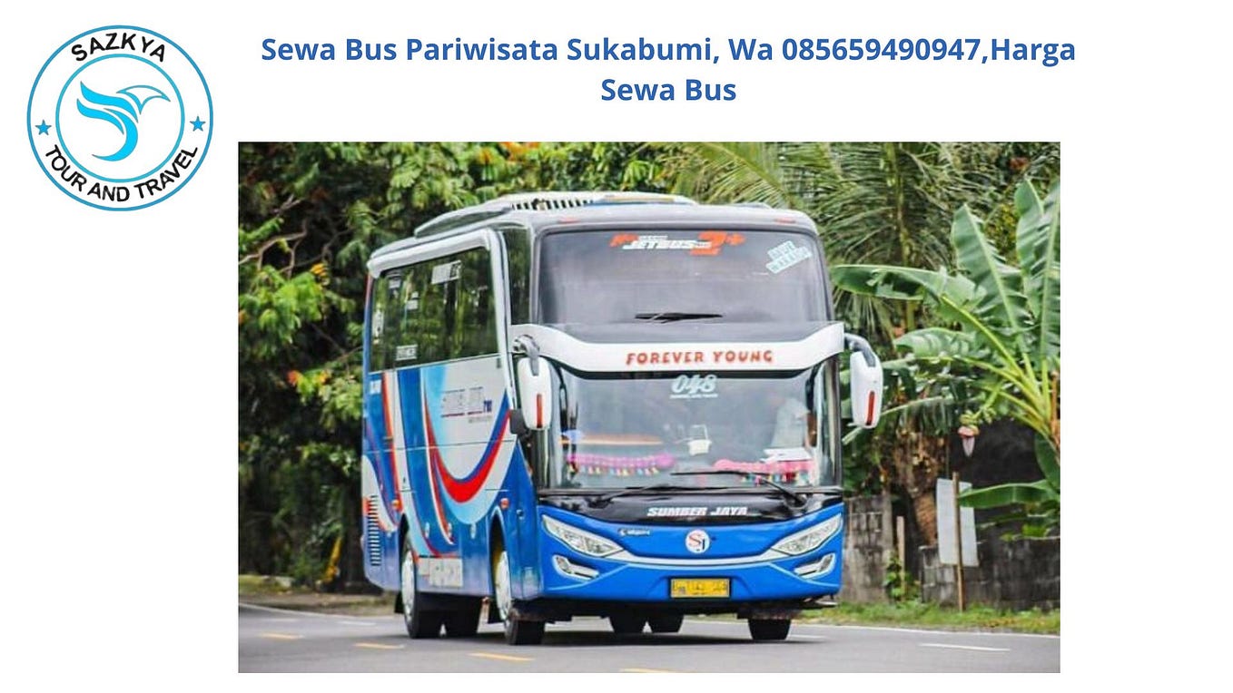 Jelajah Sukabumi: Mengungkap Pesona Alam dan Budaya dengan Bus Pariwisata