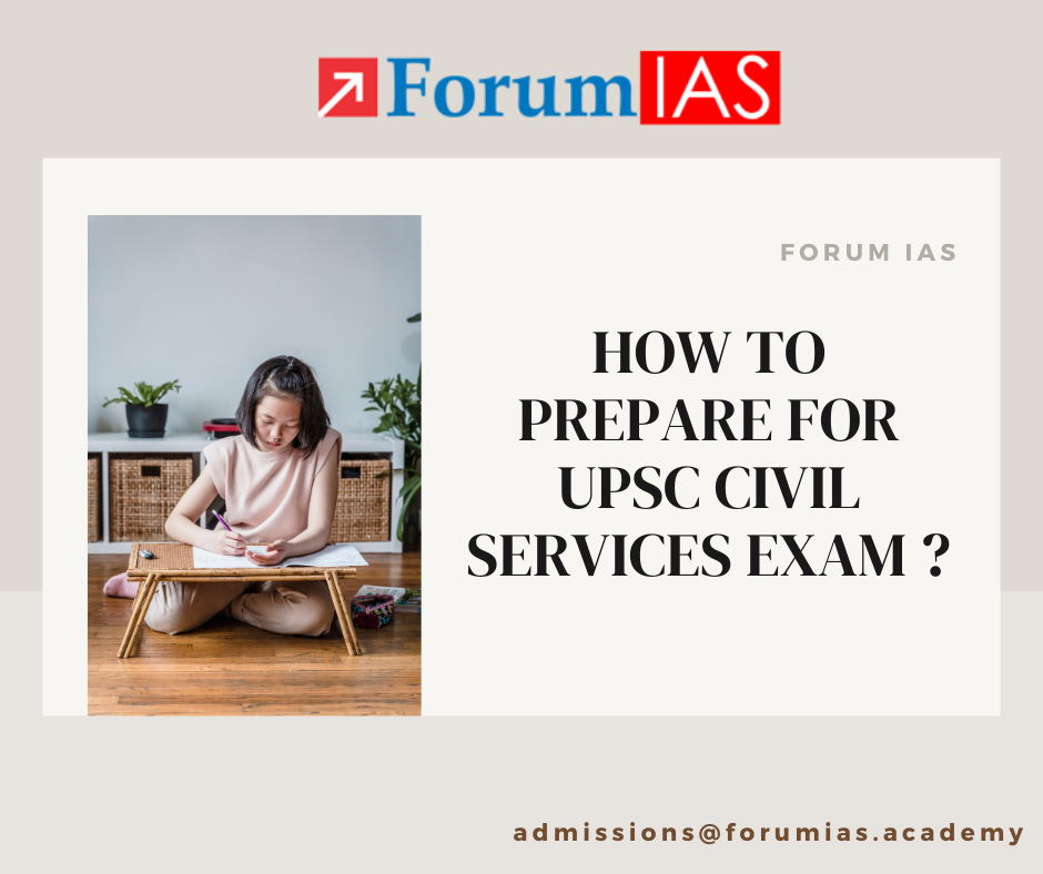 How to prepare for UPSC Civil Services Exam ? Forum IAS Medium