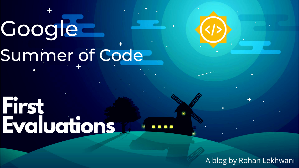 How I Got Selected into Google Summer of Code by Rohan Lekhwani