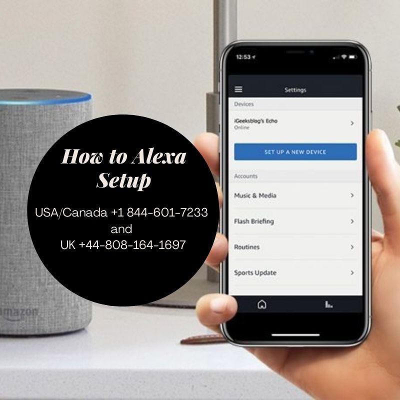 Alexa App Helpline Number Alexa Customer Service Mart William Medium