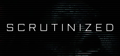 Scrutinized | Investigation Horror Game by Reflect Studios.