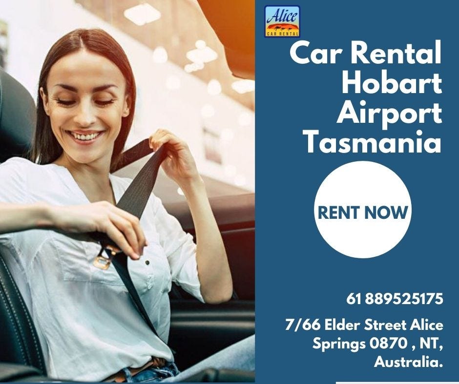 Navigating Tasmania A Comprehensive Guide to Car Rental at Hobart