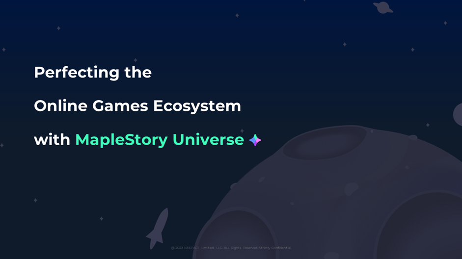 Perfecting the Online Games Ecosystem with MapleStory Universe