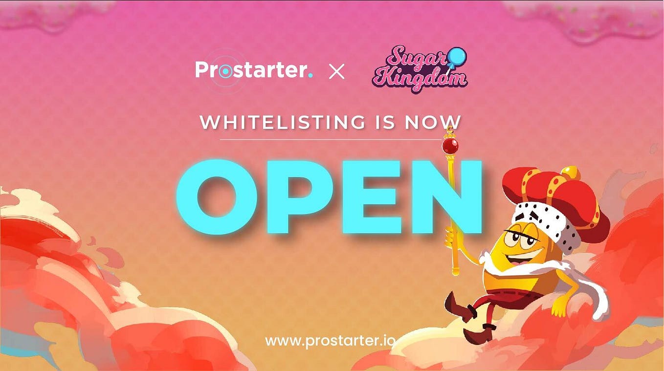Sugar Kingdom IGO Whitelisting is Now Open on Prostarter