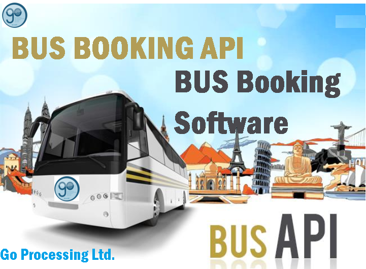 Bus Booking API — Get It By Go Processing To Make Travel Business Great ...