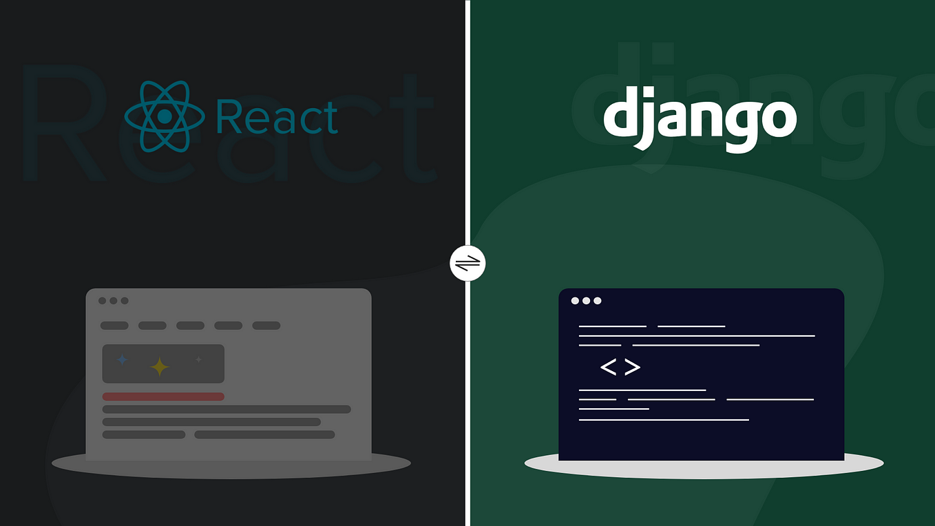 Full-Stack With Django And React — React | By Barış Dede | The Startup ...