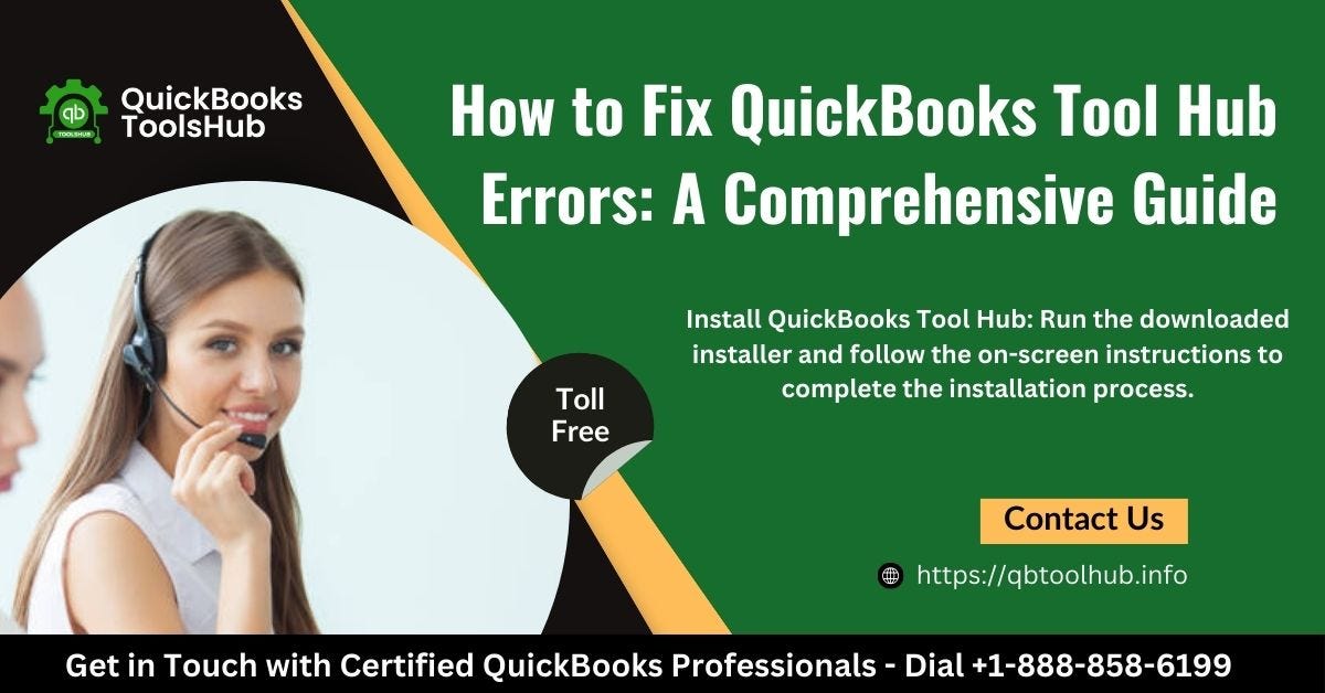 How To Use QuickBooks Tool Hub A StepbyStep Guide (Latest Version