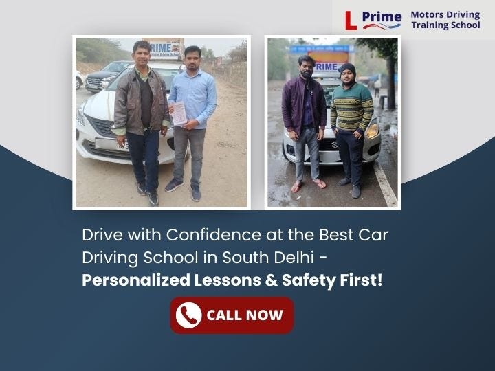 Prime Motor Driving School Your Path to Safe and Skillful Driving in South Delhi by Prime