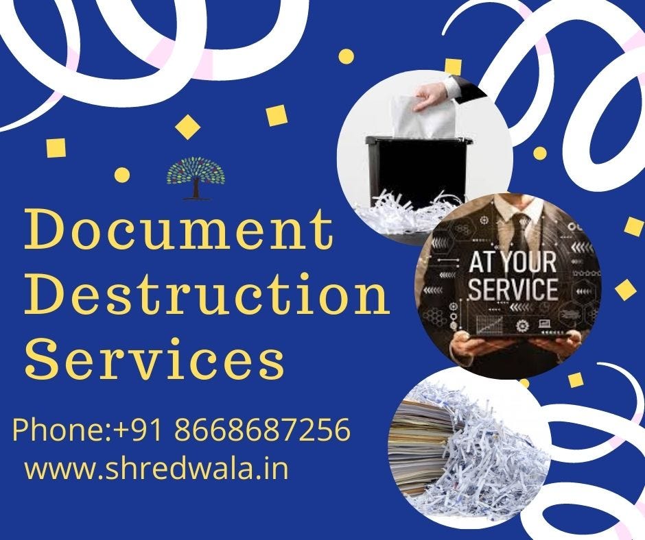 Best Document Destruction Services in Pune by sameer jeelani Medium