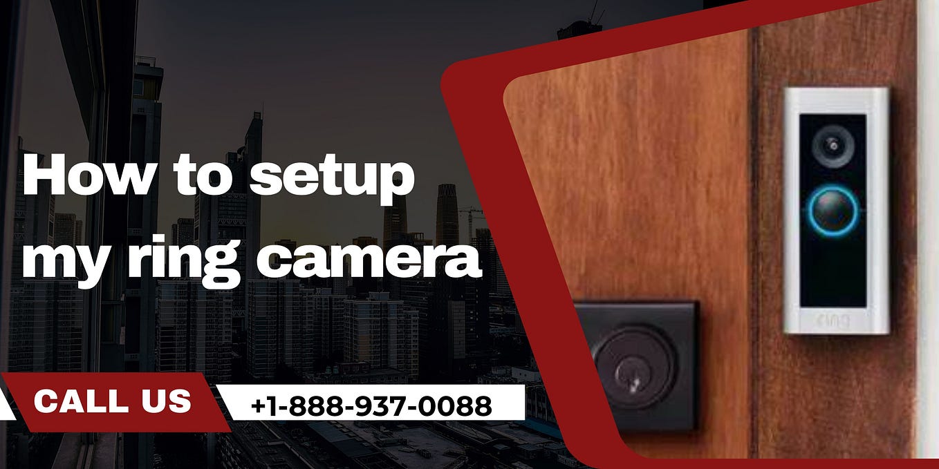 Ring Camera Setup Services Call +18889370088 Medium