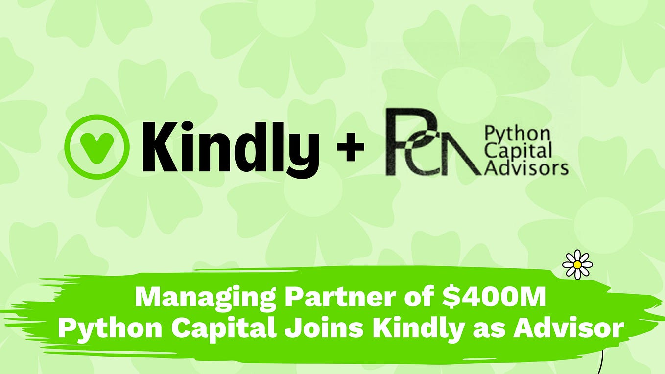 Managing Partner of $400 million Python Capital Joins Kindly as Advisor