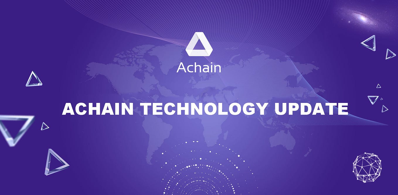 Achain Technology Update