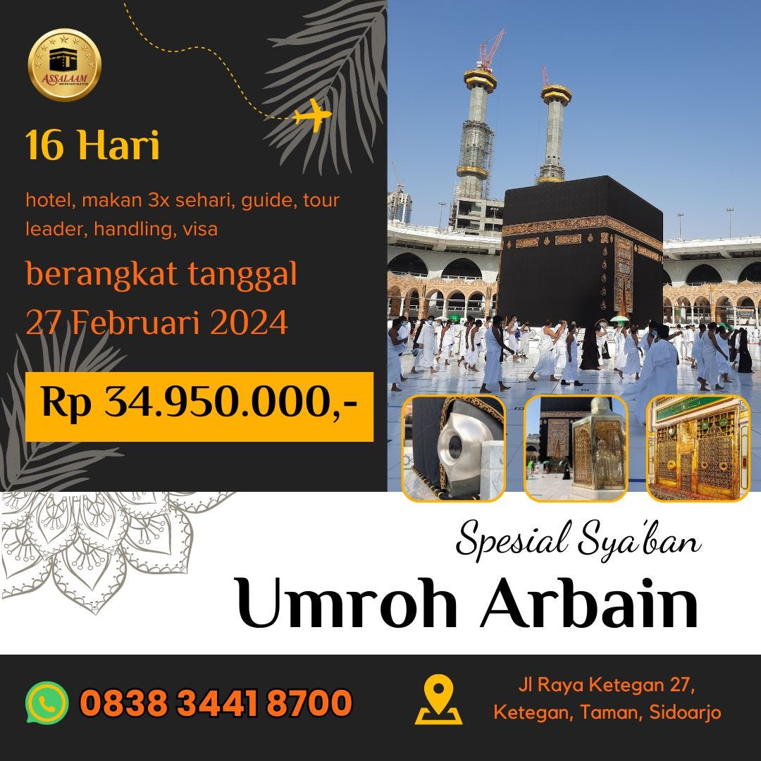Harga Umroh 2024 Arbain Surabaya Februari 16 Hari Rp 34.950.000, by