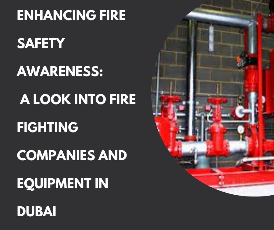 Ensuring Fire Safety in Dubai Rayforce Fire and Safety Service Leads