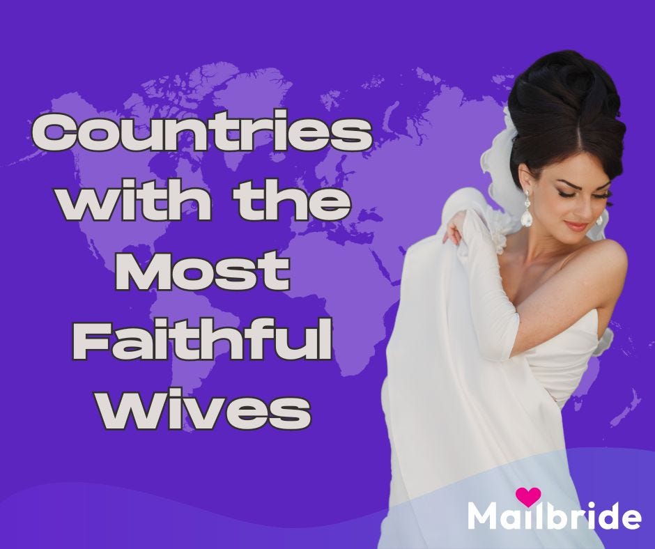 15 Best Countries to Find a Loyal Wife in 2024 | by Walter Tevis | Jul ...