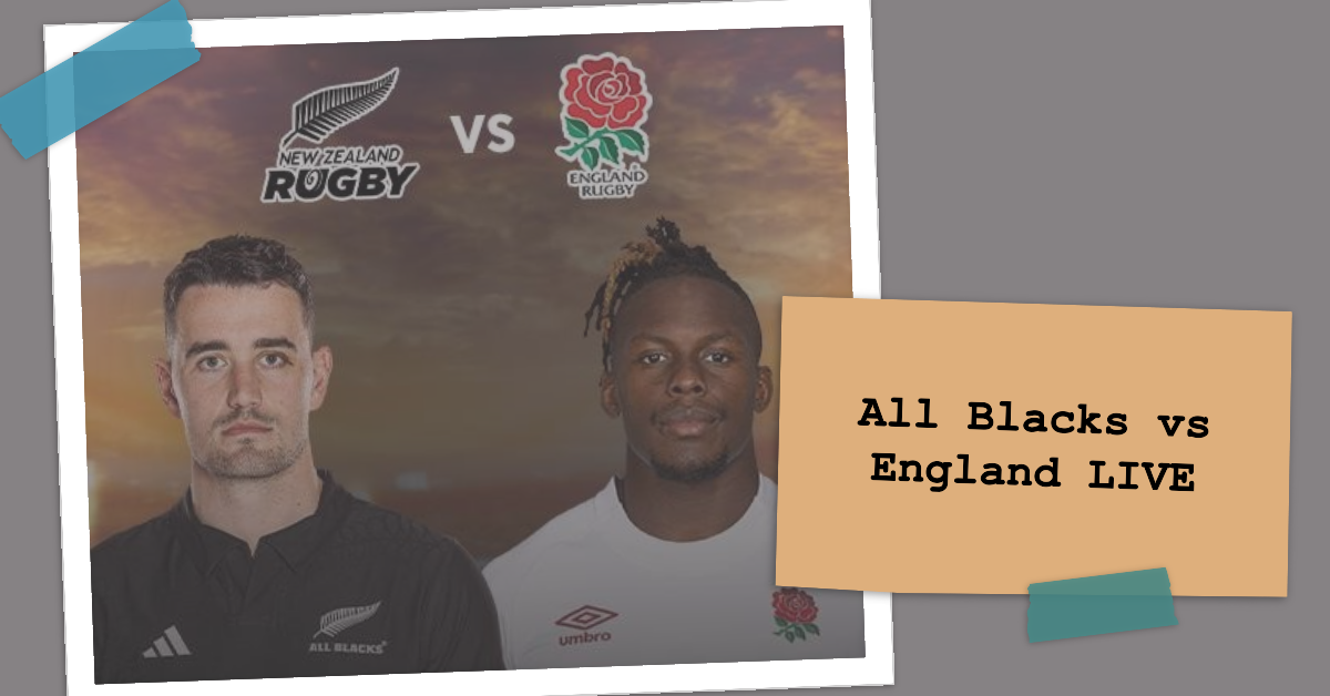 STREAMSON!] NZ All Blacks vs England Rugby Live Broadcast on 06 July
