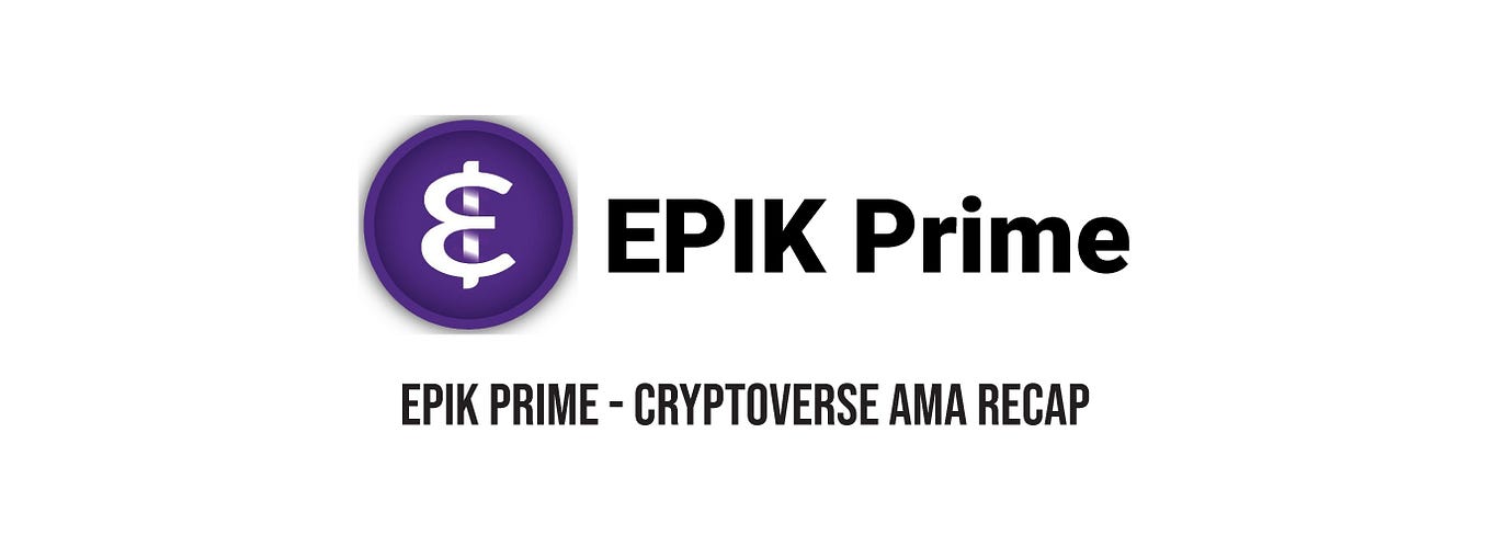 EPIK — CRYPTOVERSE AMA Recap