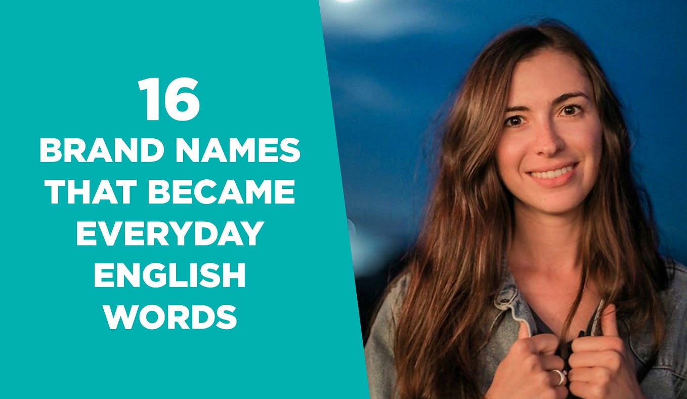 16 Brand Names That Became Everyday English Words