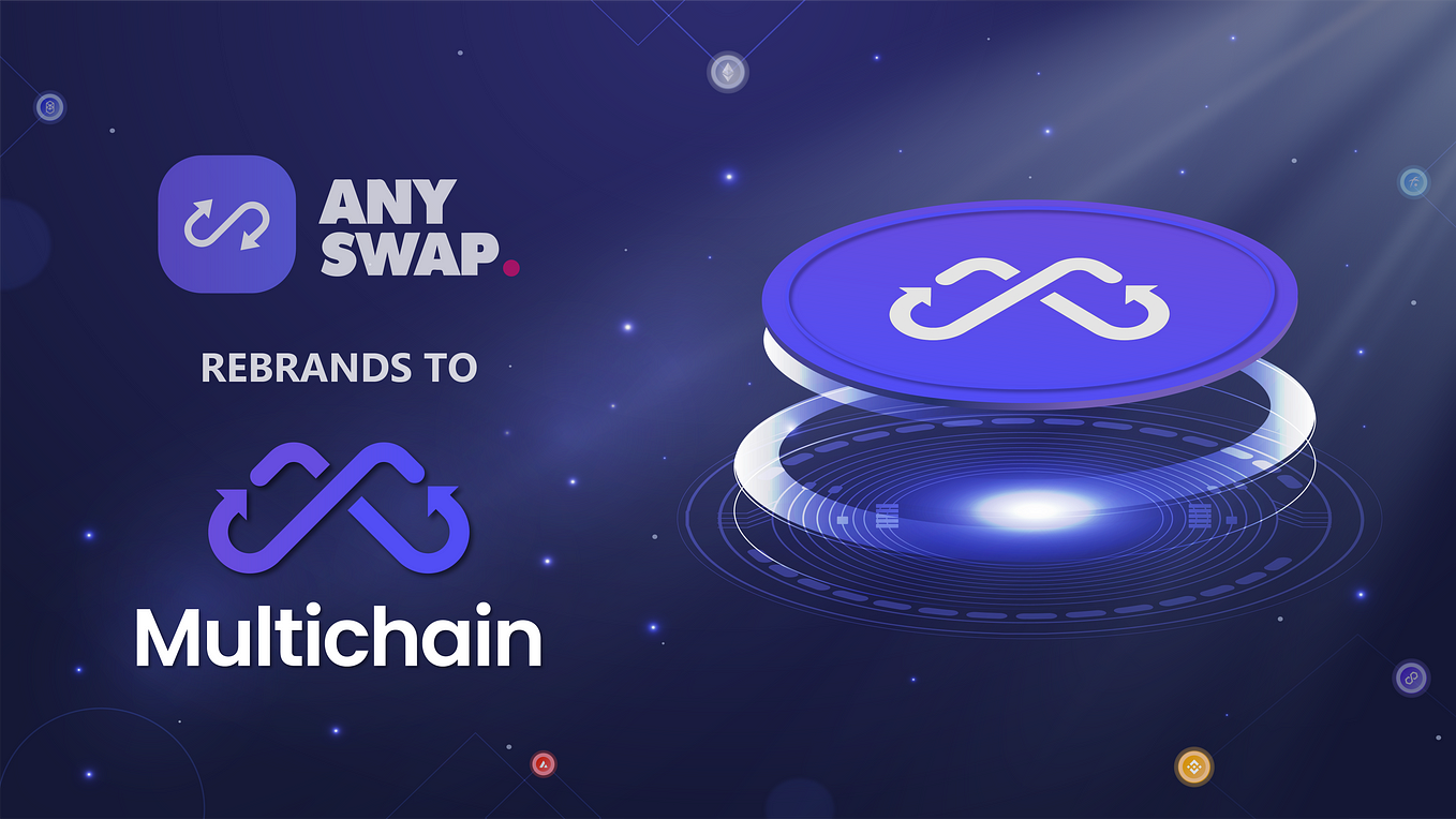 Anyswap to officially rebrand as Multichain