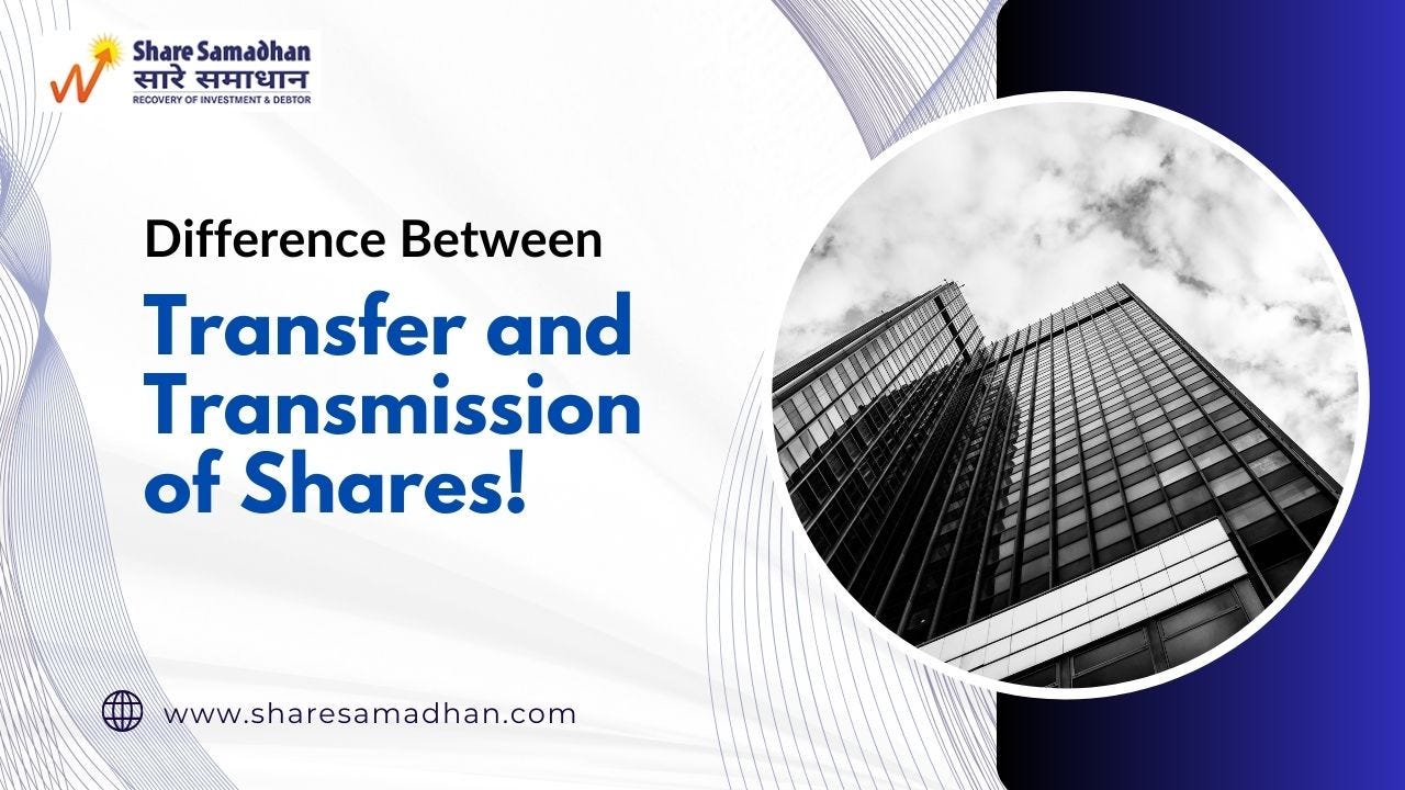 The Transmission of Shares A Comprehensive Guide by Share Samadhan