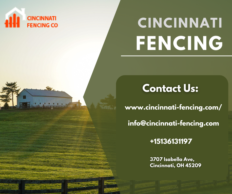 What Matters in the Selection of the Best Cincinnati Fencing Companies