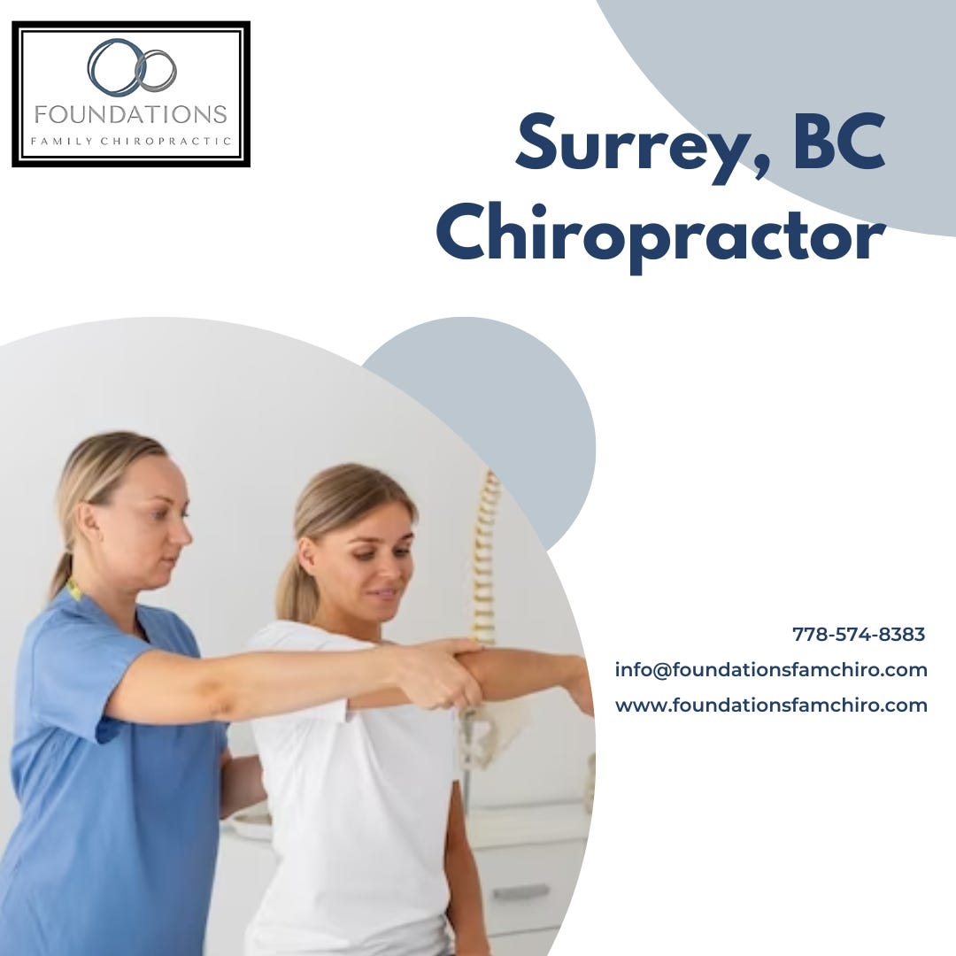 Foundations Family Chiropractic — Best Surrey Chiropractor
