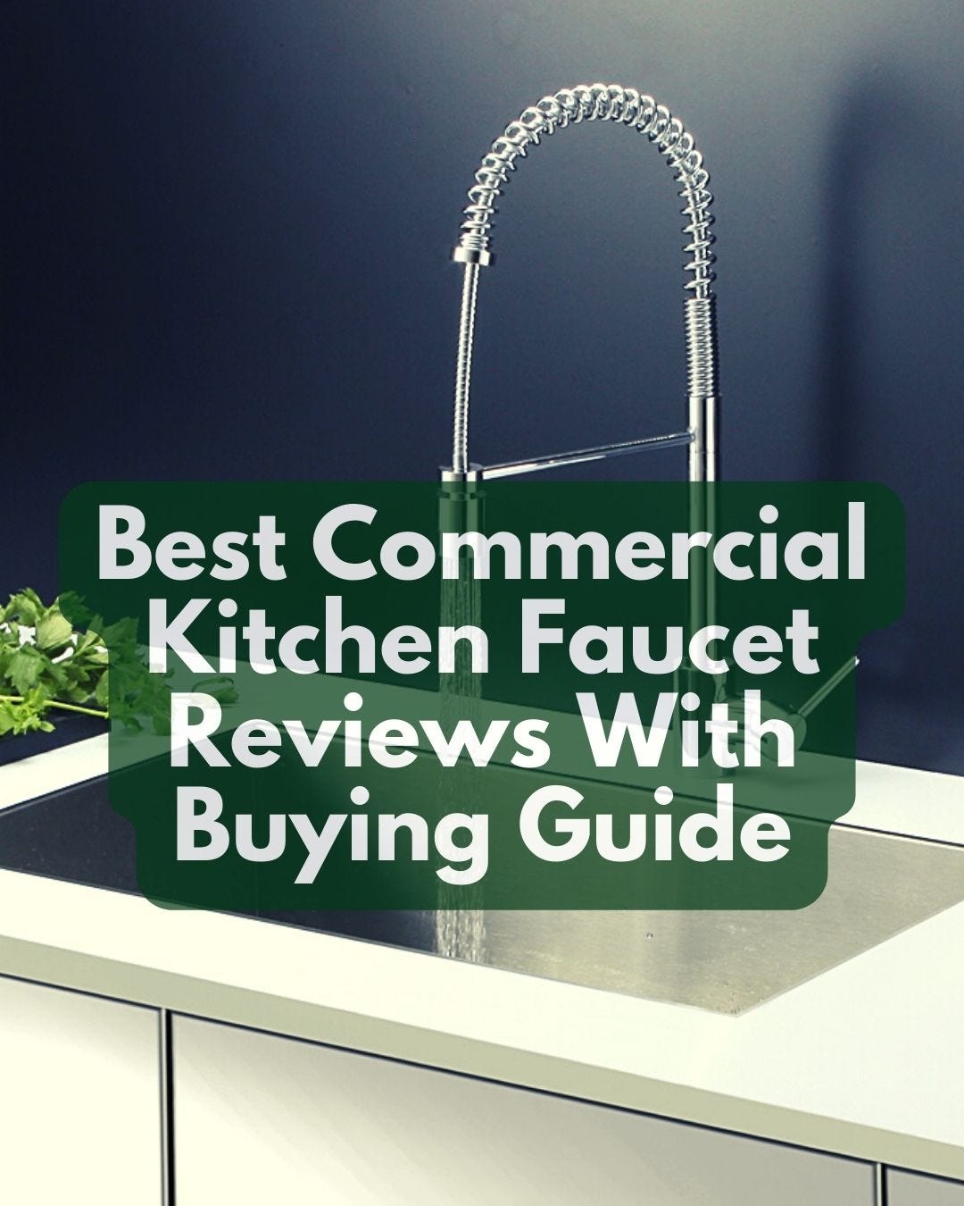 Best Commercial Kitchen Faucet Reviews With Buying Guide Best Reviews