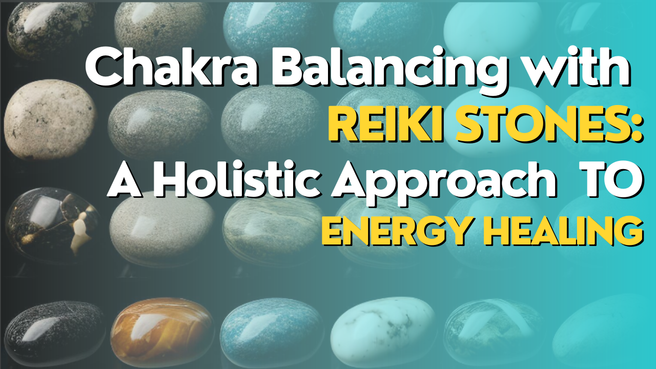 Chakra Balancing - BALANCED ENERGIES