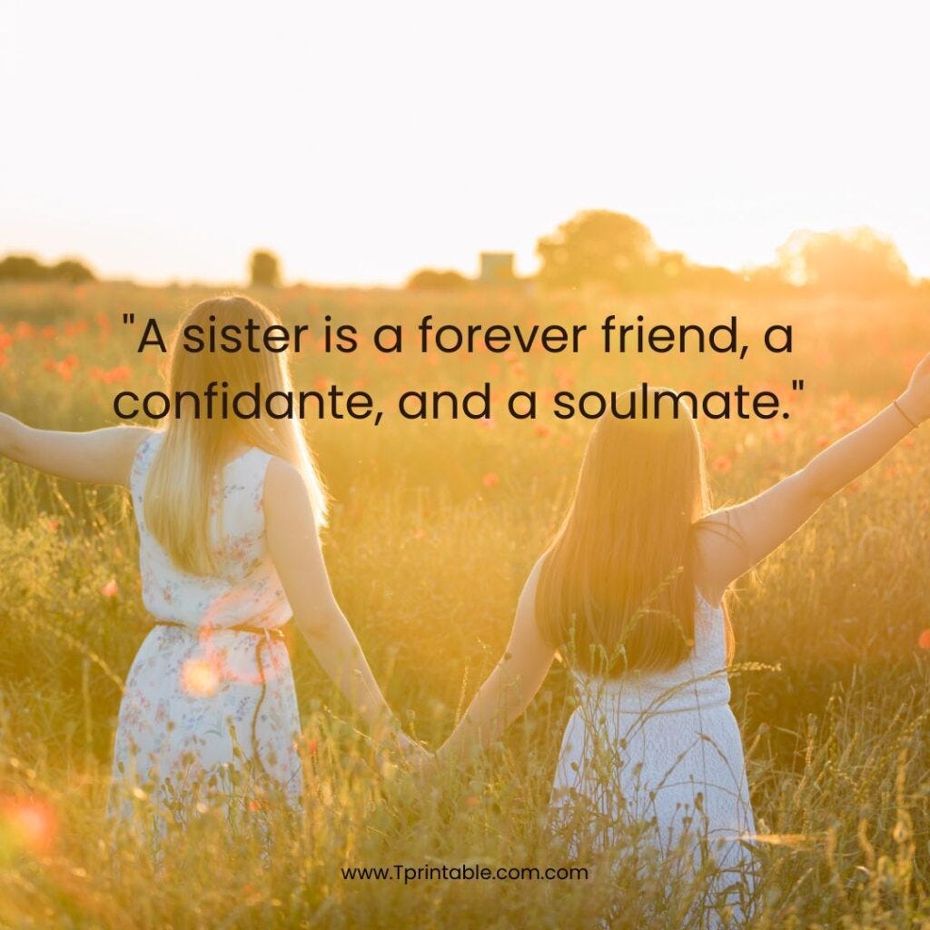 45 Best Beautiful Sister Quotes Celebrating Sisterly Love | by  Pathumchathuranga | Medium