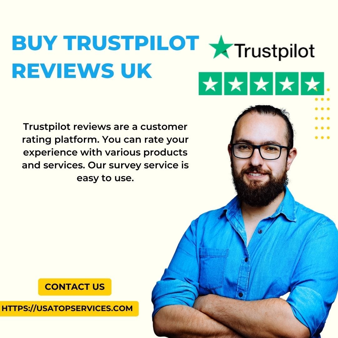 Buy Trustpilot Reviews UK. Introduction by Steven Williams Medium