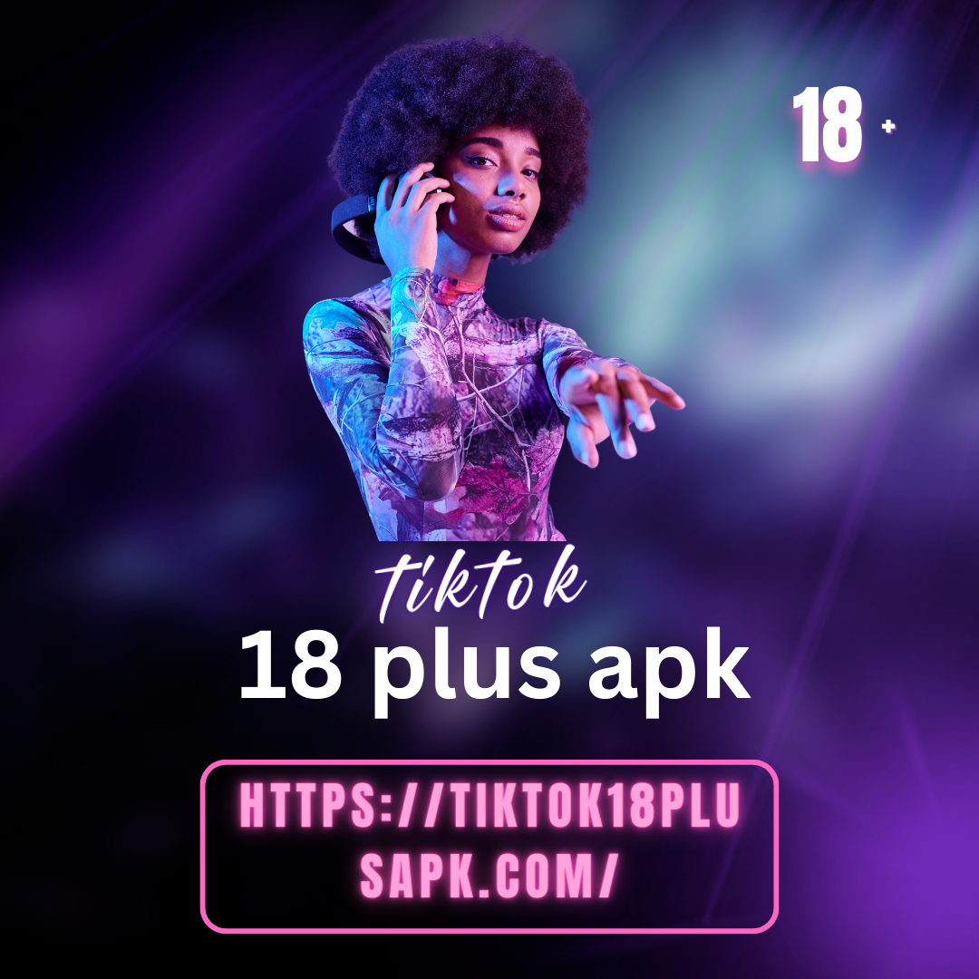 Unlock the Power of TikTok Plus 1.3.1 Mod APK: Everything You Need to Know  | by Tiktok18pluscom | Medium