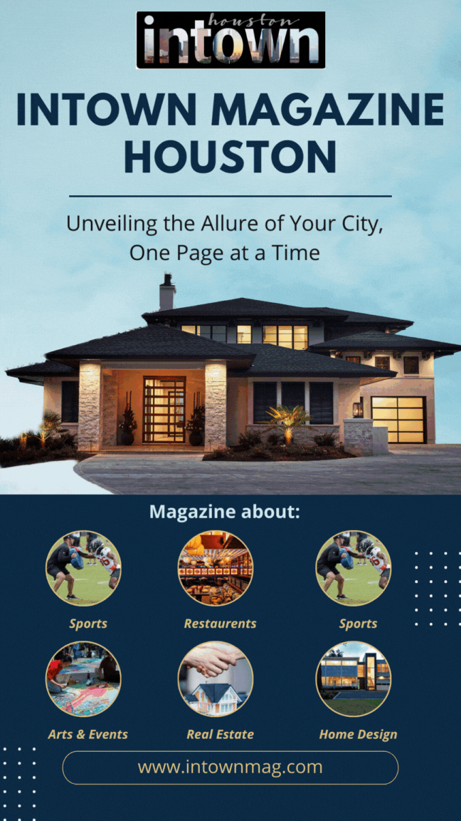 Houston City Magazine — Intown Magazine Intown Magazine Medium