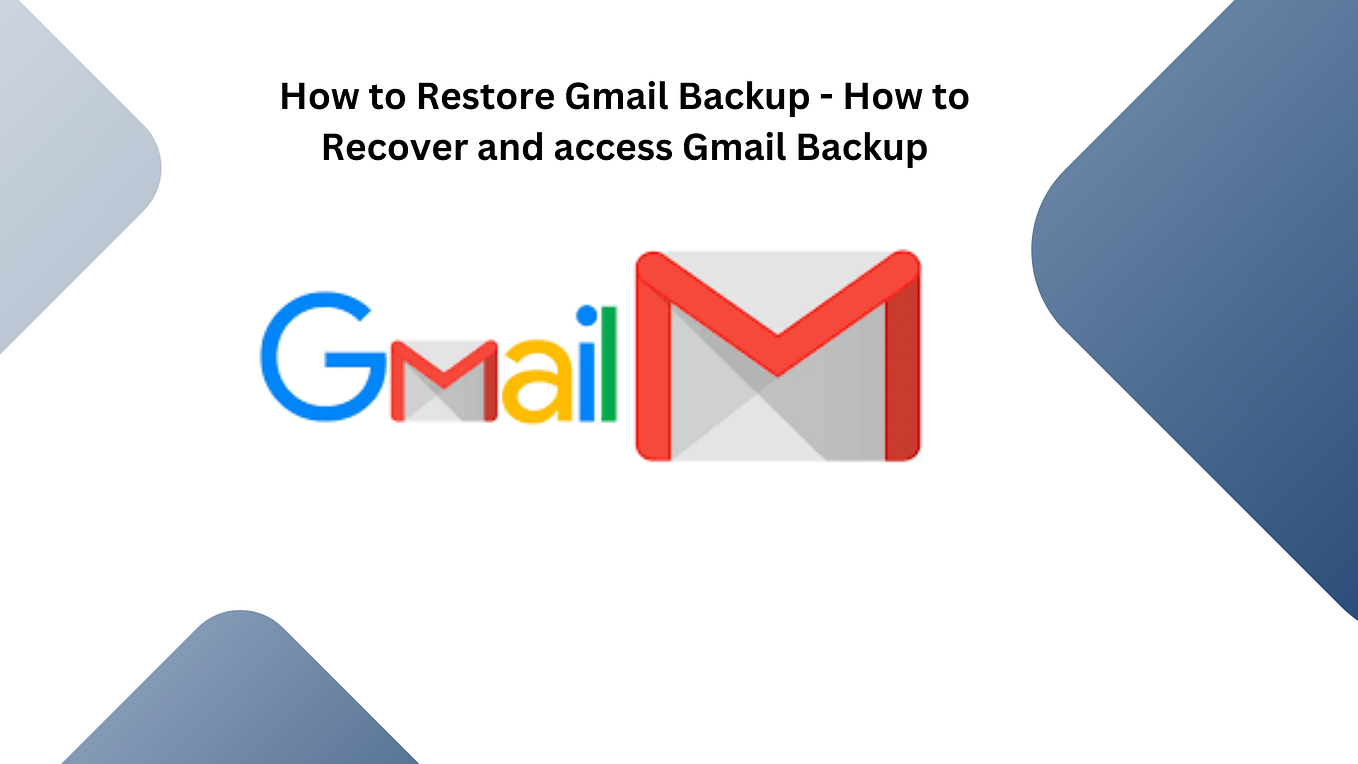 How to Backup Gmail Emails | 4 Methods to Save Gmail Locally | Medium